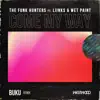 The Funk Hunters - Come My Way (Buku Remix) - Single